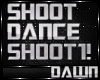 SHOOT DANCE 1 SLO