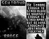 -X- Be Strong Badge