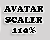 R| AVATAR scaler 110%