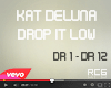 .Kat DeLuna Drop It Low.