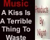 [N] Kiss Bad 2 Waste