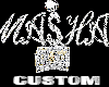 W| Masha Custom