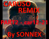 caruso remixed part 2