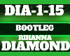 Bootleg Diamond Rihanna