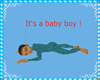 It's a baby boy poster