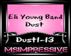 Eli Young Band - Dust 
