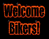 Welcome Bikers Sign