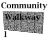 Community Walkway 1