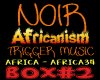[DJK]Noir,Africanismtrig