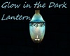 Glow in the Dark Lantern