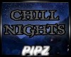 *P* Chill Nights