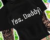 L| Yes, Daddy?