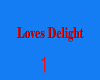 Love's Delight 1