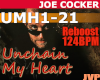 Joe Cocker Unchain My H.