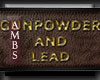 Gunpowder and Lead Sign
