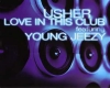 love in this club