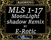 MoonLight Shadow Remix