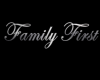 Family First Sign
