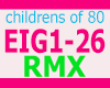 CHILDREN of 80