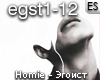 Homie - Egoist