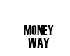 MONEY WAY CHAIN (M)