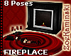 ~METAL~ Fireplace 8poses