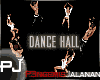 PJl Dance Hall x6