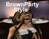 [BD]BrownPartyStyle