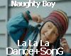Naughty Boy-La La La D~S