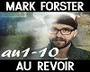 Mark Forster Au Revoir