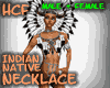 HCF Indian Native Neckla