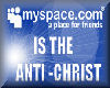 MySpace/Anti-Christ