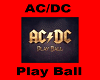 AC/DC : PlayBall