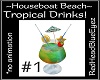 RHBE.TropicalDrink#1