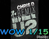 WithOrWithout You RMX