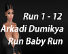 Arkadi - Run Baby Run