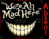 !A Were All Mad Necklace