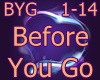 [GZ] Before You Go