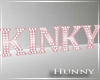 H. Pink Kinky Marquee