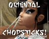 Oriental Chopsticks! F