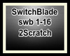 SwitchBlade 2Scratch