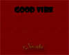 Good Vibe T
