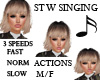 ST W SINGING ACTIONS M/F