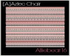 [A]Aztec Chair