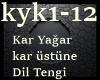 Kar Yagar Kar Ustune-Dil