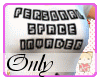 ~Personal Space Invader