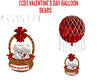 [CD] V-Day Bears Balloon