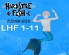 LittleBig Hardstyle Fish