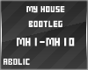 A! My House Bootleg