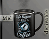 Mel* Coffe Mug anim